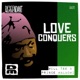Love Conquers Single