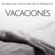Vacaciones las Mejores Canciones de la Relajación Buen Tiempo Nueva Energía Música Zen