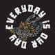Everyday Is Our Day Single