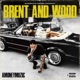 Brent and Wood Single