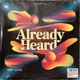 Already Heard Single