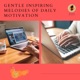 Gentle Inspiring Melodies of Daily Motivation