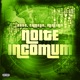 Noite Incomum Single