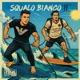 Squalo Bianco 2 Single