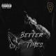 Better Times Single