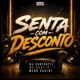 Senta Com Desconto Single