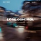 Lose Control Single