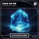 Cold As Ice Extended Mix Single