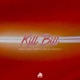 Kill Bill Single