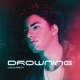 Drowning Single