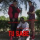 Tu Sabe Single
