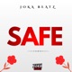 Safe feat Shanna Hustle Single