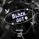 BLACKOUT Single