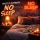 No Sleep Single