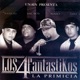Los 4 Fantastikos La Primicia