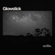 Glowstick Single