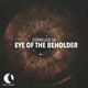 Eye of the Beholder Single
