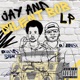 Jay and Silent Bob LP