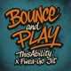 Bounce And Play feat Fwea Go Jit Single