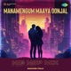 Manamengum Maaya Oonjal Hip Hop Mix Single