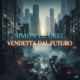 Vendetta Dal Futuro Single