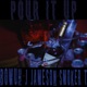 Pour It Up feat Bowuh J Jameson Smoker T Single