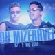 Oh Mizerável Single