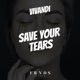 Save Your Tears Single