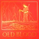 OLD BLOOD
