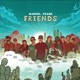 Friends feat Sodown Daily Bread Dirtwire Break Science Probcause Artifakts Single