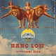 Hang Low feat Speaque Jon Atoms Jami Effe Single