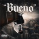 BUENO Single