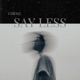 Say Less EP