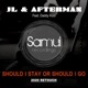 Should I Stay or Should I Go 2020 Retouch Single