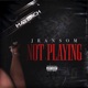 Not Playing feat Doe7even Single
