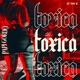 Toxica Single