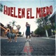 Huelen el Miedo Single