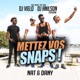 Mettez Vos Snaps feat Nat Dany Single