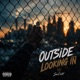 Outside Looking In feat Trace Jones Single