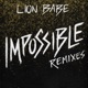 Impossible Remixes Single