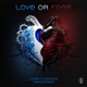 Love or Fear Single