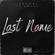 Last Name feat J Watt Single