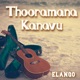 Thooramana Kanavu Single