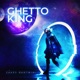 Ghetto King