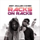 Racks on Racks feat B Red Single