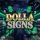 Dolla Signs Single