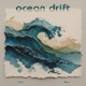 Ocean Drift Single