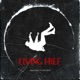 Living Free feat Vxlious Single