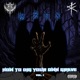 Rest In Flesh x Blotter Gang Present How To Dig Your Own Grave Vol 1
