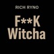 FuckWitcha Single